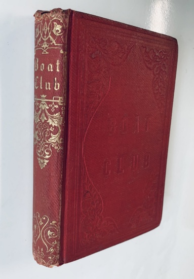 The Boat Club or The Bunkers of Rippleton - Fireside Henty Series - A Tale for Boys (1858)