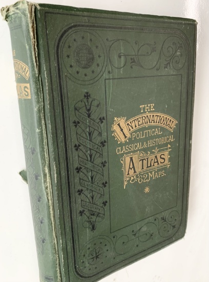 The International Political Classical and Historical Atlas with 62 Maps (c.1900)