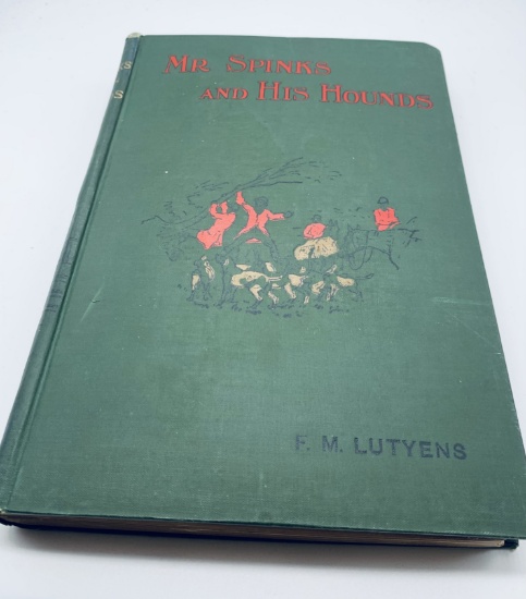 Mr. Spinks and His Hounds : A HUNTING Story (c.1900)
