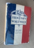 The FRENCH NAVY in World War II (1957) by Real Admiral Paul Aupan