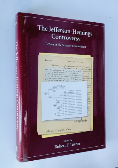 SIGNED The Jefferson-Hemings Controversy: Report of the Scholars Commission (2011)
