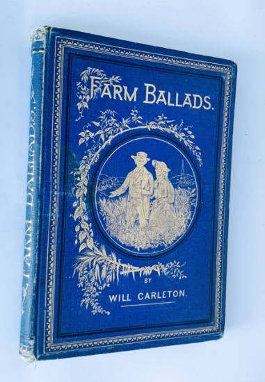 FARM BALLADS by Will Carleton (1874)