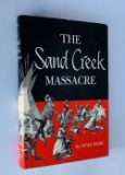 The SAND CREEK MASSACRE by Stan Hoig (1961) First Edition