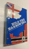 Hold the Narrow Sea: Naval Warfare in the English Channel, 1939-1945 (1984) WW2 NAVAL HISTORY