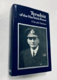 Tyrwhitt of the Harwich Force: Life of Admiral Sir Reginald Tyrwhitt (1973) NAVAL HISTORY
