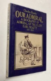 Our Admiral: A Biography of Admiral of the Fleet Earl Beatty (1980) NAVAL HISTORY
