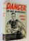 DANGER is My Business (1941) by John D. Craig