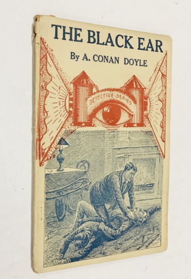 RARE The Black Ear by A. CONAN DOYLE - Detective Series DIME NOVEL