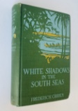 White Shadows in the South Seas (1920) by Frederick O'Brien