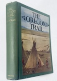 THE OREGON TRAIL by Francis Parkman (c.1910)