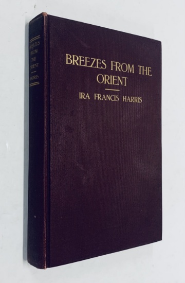 Breezes from the ORIENT by Ira Francis Harris (1913)