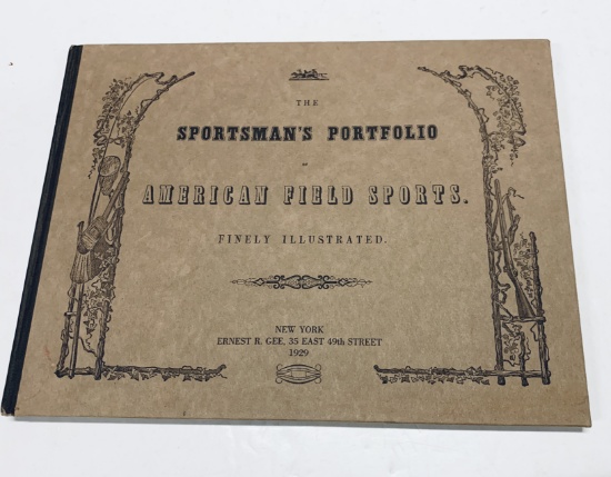 LIMITED EDITION The Sportsman's Portfolio of American Field Sports (1929) Only 400 Copies Printed
