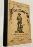 THE HEROES OF '76 - A Dramatic Cantata (1877)