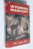 WYOMING MANHUNT (1950) by Allan Vaughan Elston