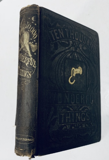 Ten Thousand WONDERFUL THINGS (c.1850) Marvelous, Rare, Eccentric, and Extrordinary