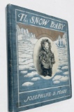 The SNOW BABY A True Story with True Pictures (1901)