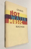 HOT WATER MUSIC (1983) by Charles Bukowski