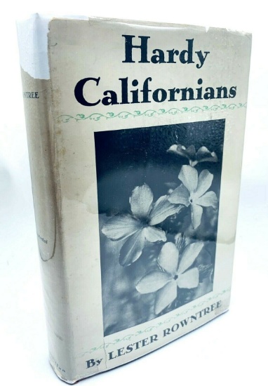 HARDY CALIFORNIANS by Lester Rowntree (1936) Garden Wild Flowers