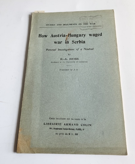 How Austria-Hungary Waged War in Serbia (1915) SERBIAN ATROCITIES