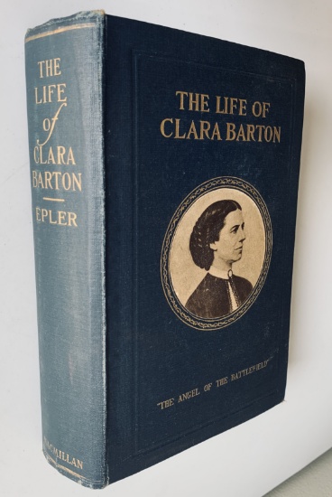 The Life of CLARA BARTON by Percy Epler (1915) with Interesting Letter Inside