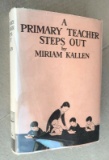 A Primary Teacher Steps Out (1937) by Miriam Kallen - Education Training Boston