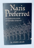 NAZI PREFERRED (1950) The Renazification of Western Germany