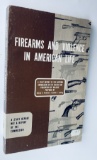 FIREARMS and VIOLENCE in American Life (c.1965)