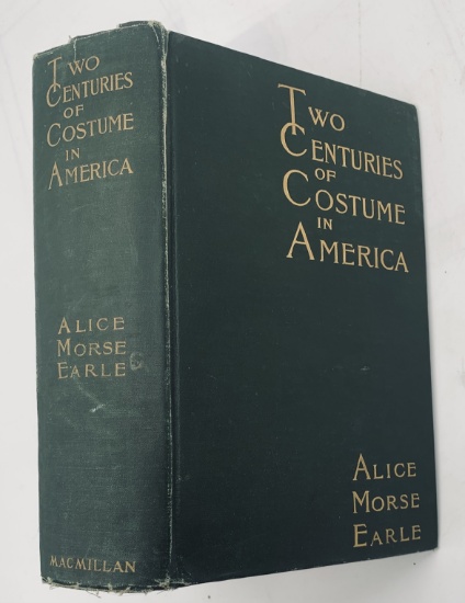 Two Centuries Of Costume In America (1930) Pilgrims and Puritans to the Empire