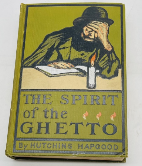 The Spirit of the Ghetto (1902) by Hutchins Hapgood