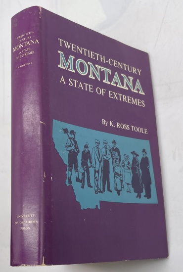 Twentieth Century MONTANA: A State of Extremes