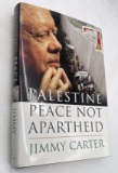 SIGNED JIMMY CARTER Palestine Peace Not Apartheid