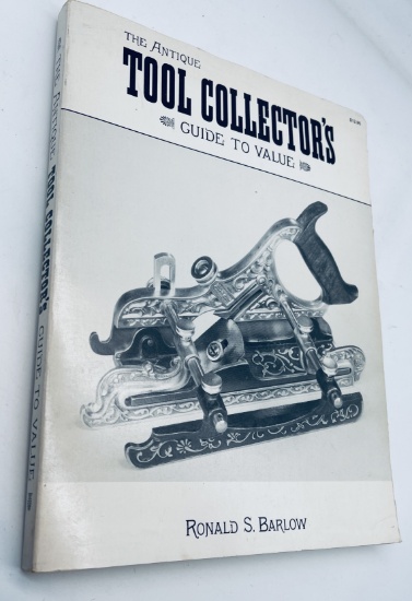 The Antique Tool Collector's Guide to Value (1985)