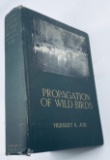 Propagation of Wild Birds: A Manual of Applied Ornithology (1915) by Herbert K. Job