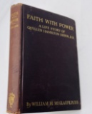 SIGNED Faith with Power: A Life Story of Quillen Hamilton Shinn (1912)
