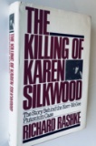 SIGNED The Killing of KAREN SILKWOOD: The Story Behind the Kerr-McGee Plutonium Case (1981)