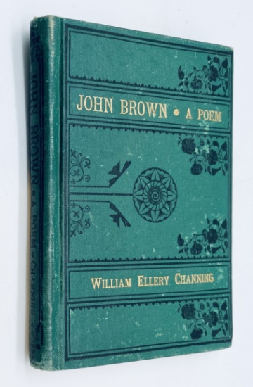 JOHN BROWN: A Poem by William Ellery Channing (1886)