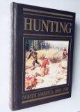 HUNTING North America: 1885-1911 by Frank Oppel - Deluxe Edition