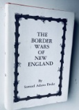 The Border Wars of New England by Samuel Drake