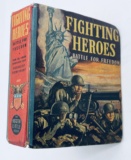 FIGHTING HEROES (1943) Battle for Freedom WW2 LITTLE BOOK