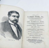 The Life and Times of Col. James Fisk, Jr. (1881) TAMMANY RING FRAUDS