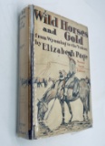 Wild Horses And Gold: From Wyoming To The Yukon (1932) Journey of 1897 to Klondike