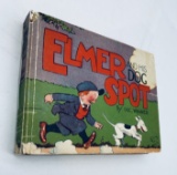 Elmer and his Dog Spot by Doc Winner King (1935) LITTLE BOOK