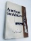 American Gun Makers by Col. Arcadi Gluckman (1940)