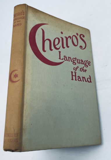 Cheiro's Language of the Hand: a Complete Practical Work on the Sciences of Cheirognomy