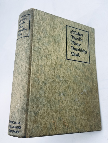 Modern Priscilla Home Furnishing Book (c.1925)