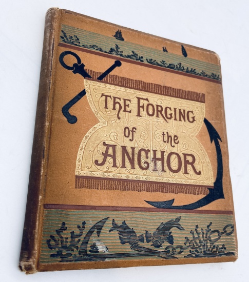 The Forging of the Anchor. A Poem (1883)