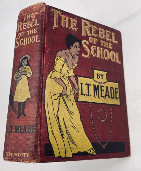 The Rebel of the School (1902) by L.T. Meade - Wild IRISH Girl