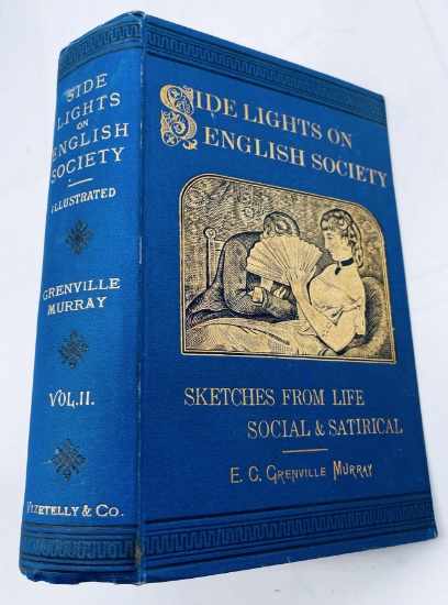 Side-Lights On English Society Or Sketches Form Life, Social & Satirical (1881)