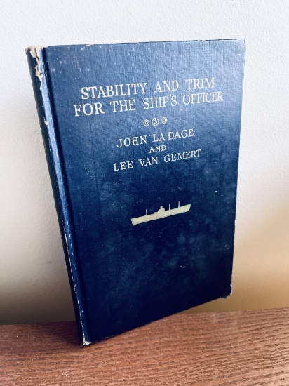 SIGNED Stability and Trim for the Ship's Officer (c.1950) by LEE VAN GEMERT