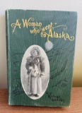 A Woman who went to Alaska (1902) by May Kellogg Sullivan